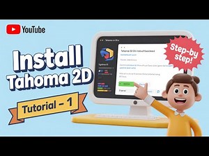 How to Install Tahoma 2D | Tutorial - 1