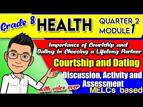 DATING and COURTSHIP | Health 8:Module 1-Quarter 2 MELCS Based