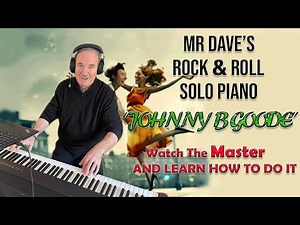 Chuck Berry's 'Johnny B Goode' | Mr Dave on Piano | Jerry Lee Lewis Pumping Piano LH Technique 🎹
