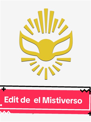 Lucha Libre en el Mistiverso: Místico y Más