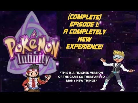 WE RETURN TO THE EGHO REGION, BUT THIS IS COMPLETELY DIFFERENT *POKEMON INFINITY COMPLET* EPISODE 1