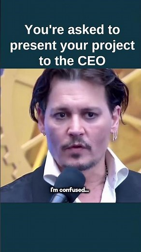 You're asked to present your project to the CEO