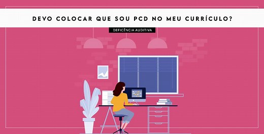 Como Incluir DEFICIÊNCIA No CURRÍCULO PCD