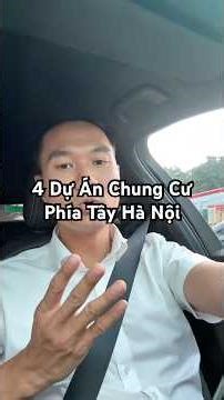 4 dự án Chung Cư đang bán Phía Tây Hà Nội.. #chungcu #jadesquare #vinhomesdanphuong #matrixone