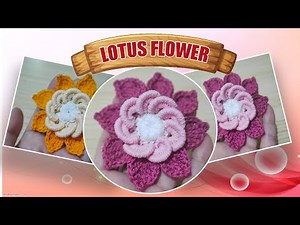 How to Crochet flower, easy, beautiful (Lotus Flower) | Merajut bunga mudah dan cantik