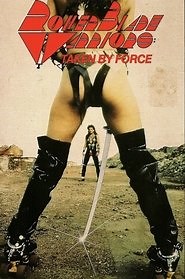 Roller Blade Warriors: Taken by Force (1989) - AZ Movies