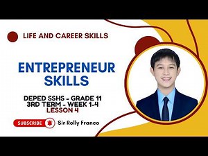 Entrepreneur Skills | Life and Career Skills (LCS) SHS - Term 3 Lesson 4