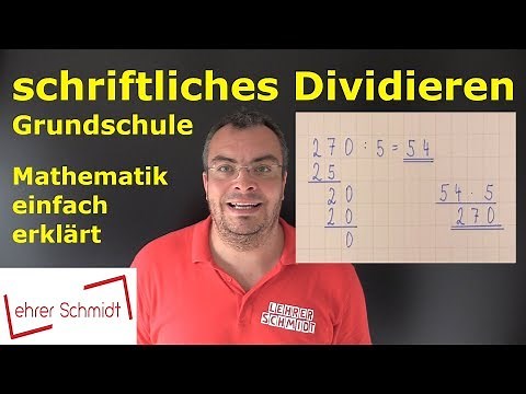 Schriftliches Dividieren | Mathematik einfach erklärt | Lehrerschmidt