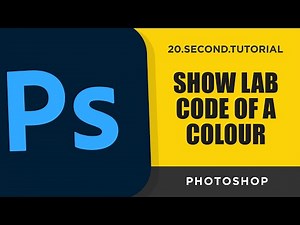 Show LAB code of a color | Adobe Photoshop Tutorial #23