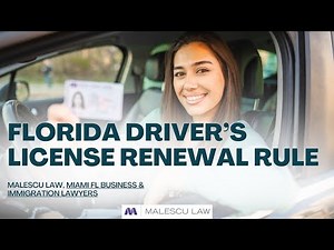 Florida Driver’s License Renewal Rule