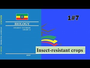 Ethiopian Grade 12 Biology 1#7 Insect resistant crops