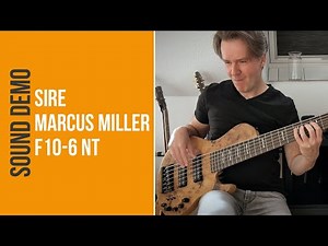 Sire Marcus Miller F10-6 NT - Sound Demo (no talking)