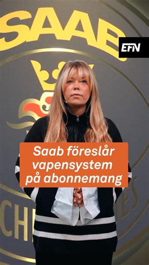 EFN Ekonomikanalen | Saab föreslår vapensystem på abonnemang | Instagram
