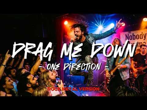 DRAG ME DOWN (ROCK METAL VERSION) - ONE DIRECTION | COVER & LYRICS