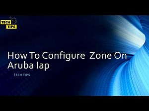 How To configure Zones On Aruba Iap Cluster