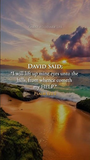 I Will Lift Up My Eyes Unto The Hills Psalm 121:1 | My Help Comes From The Lord #shorts #bibleverse