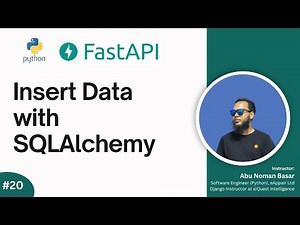 20. Insert Data with SQLAlchemy and POST API