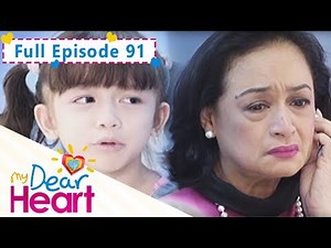 Full Episode 91 | My Dear Heart