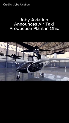Joby Aviation announces Air Taxi production plant in Ohio! #jobyaviation #airtaxi #tech #technology #news #ohio | tech360.tv | Facebook