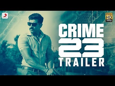 Crime 23 - Official Telugu Trailer | Arun Vijay | Arivazhagan | Vishal Chandrashekhar