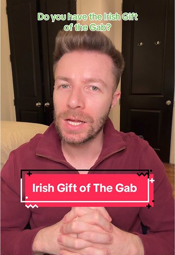 Discover the Irish Meaning of the Gift of the Gab
