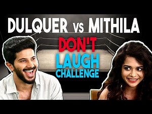 Don't Laugh Challenge | Dulquer Salmaan VS Mithila Palkar
