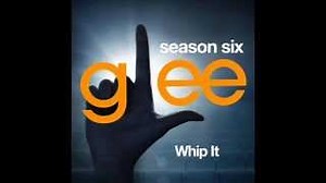 Soundtrack - Glee - Whip It