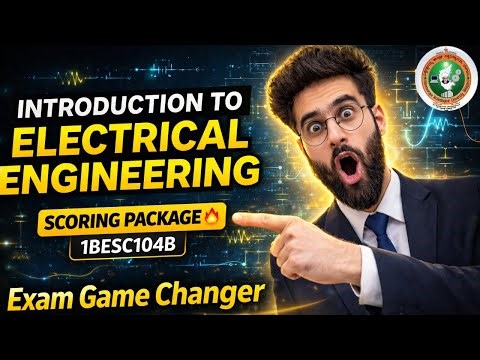 1BESC104B Introduction to Electrical Engineering | Most Scoring Topics | VTU 2025