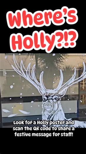 Visiting Leighton Hospital? Look out for a poster of Holly and scan the qr code to share a festive message with staff! | Mid Cheshire Hospitals NHS Foundation Trust