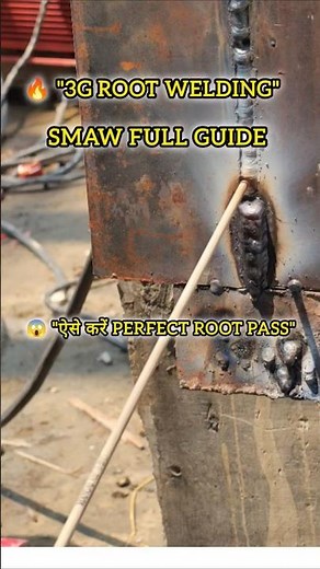 3G Position Root Welding | SMAW Welding Full Tutorial 🔥 Vertical Welding