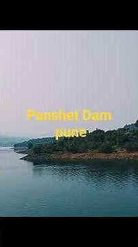 Exploring Panshet Dam – Scenic Views & Calm Waters