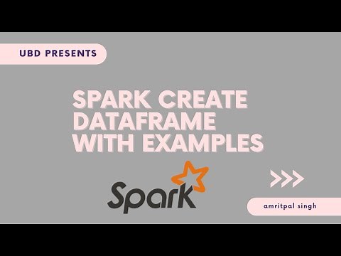 Apache Spark Tutorial : Spark Create DataFrame with examples