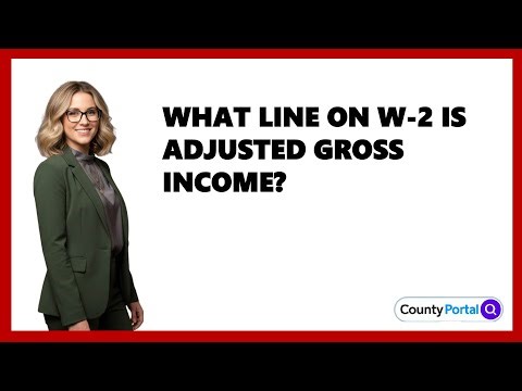 What Line On W-2 Is Adjusted Gross Income?