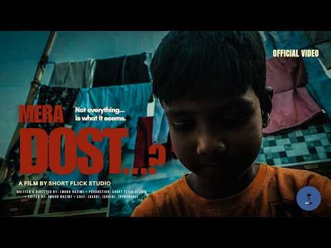 Mera Dost || A Silent Bond || A Short Film