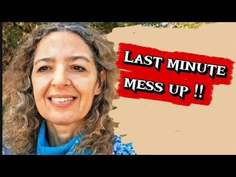 The Staff at the Dr's clinic rescheduling the procedure after I've been preparing for it...