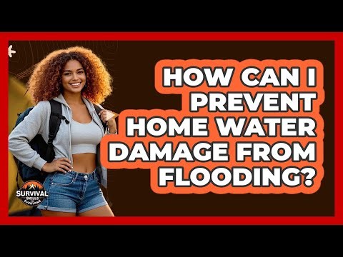 How Can I Prevent Home Water Damage From Flooding?