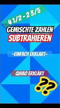 Gemischte Zahlen subtrahieren - einfach erklärt | Qihao Erklärt #school #maths #shortvideo #shorts