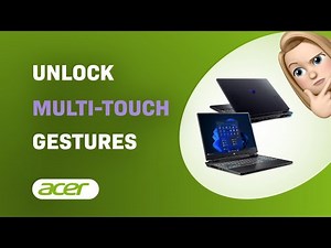 How to Unlock Multi-Touch Gestures on Acer Predator Helios Neo 16