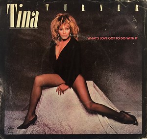 Tina Turner - What's Love Got To Do With It