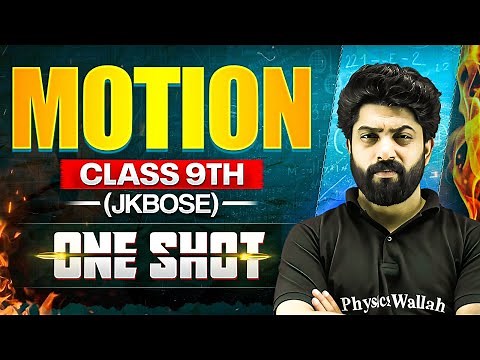 JKBOSE Class 9th Science | Motion | Physics Chapter 1 | ONE SHOT | JKBOSE Wallah