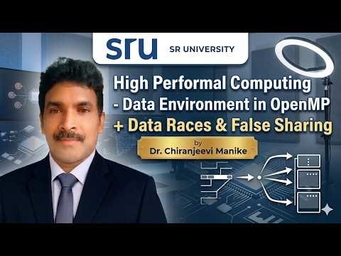 OpenMP Data Environment | Dr. Chiranjeevi Manike