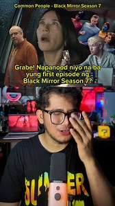 41K views · 368 reactions | Common People Black Mirror Season 7 Review and Series Recommendation Grabe? ang lala nito pag nangyari to sa tunay na buhay! Ubos ang pera mo dito! Napanood niyo na ba to? #BlackMirrorSeason7 #BlackMirror #CommonPeople #scifi #dystopian #seriesrecommendation #whattowatch #netflixrecommendations #netflixseries #movietok | Jezreel Ely | Facebook