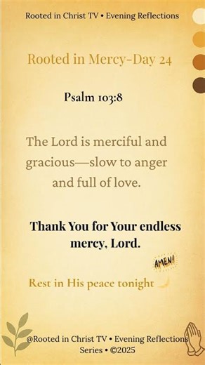 Day 24 — Rooted in Mercy | Evening Prayer (Psalm 103:8)