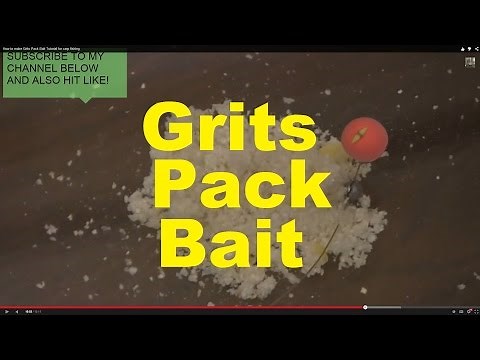 How to make Grits Pack Bait Tutorial for carp fishing