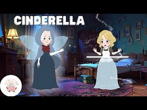 Cinderella Storytime | Magical Animated Fairy Tale for Kids