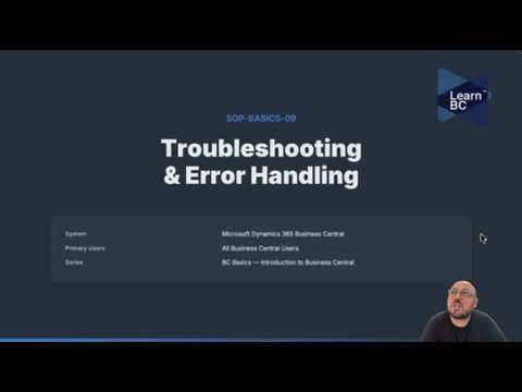 Troubleshooting & Error Handling in Microsoft Dynamics 365 Business Central | SOP-BASICS-09