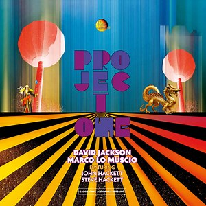 David Jackson, Marco Lo Muscio Featuring John Hackett, Steve Hackett - Project One