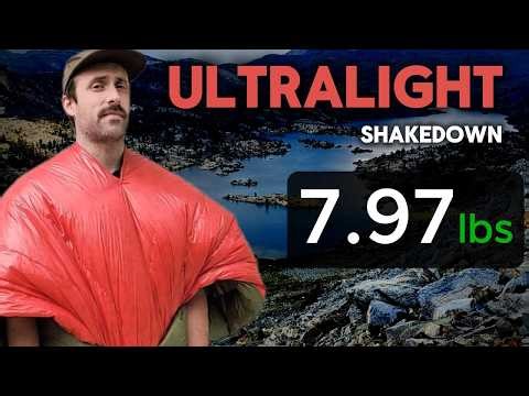 Ultralight Shakedown: Space Case: 7.97lbs