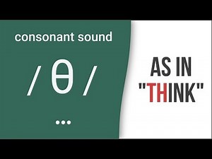 Phonics: The 'Th' Sound:θ - As In The Word 'Think'