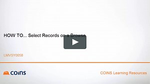 Introduction to COINS OA - HOW TO - Select Records on a Browse (LMDSY0058)